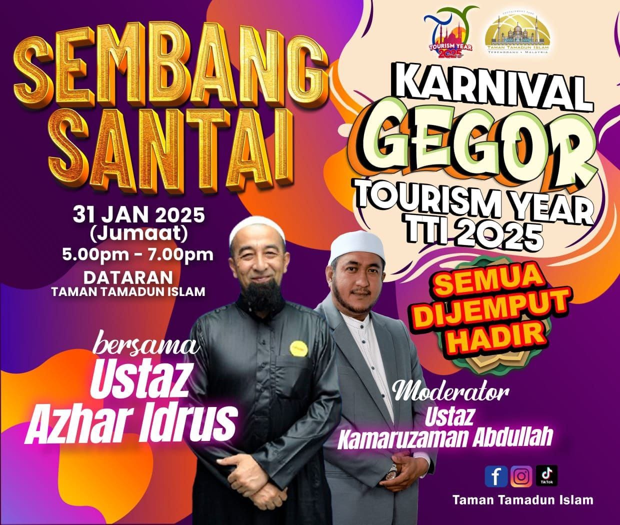 Sembang Santai Ustaz Azhar Idrus Karnival Gegor Tourism Year TTI 2025