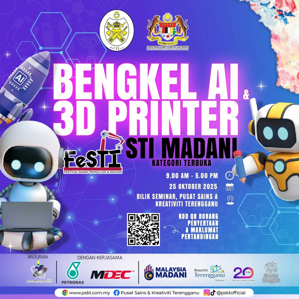 Bengkel AI & 3D Printer Festival Sains Teknologi & Inovasi (FeSTI) 2025