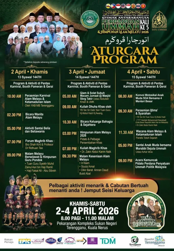 Aturcara Program Ijtimak Antarabangsa Perpaduan Ummah Kali Ke-5 dan Himpunan Alam Melayu 2026.