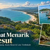 Tempat Menarik di Besut Bukit Keluang, Kuala Besut & Lata Tembakah